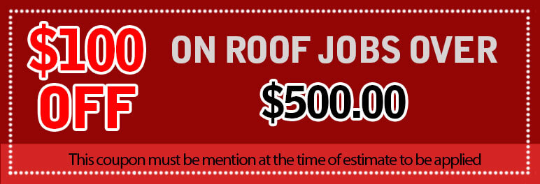 $100 Off any roof jobs over $500